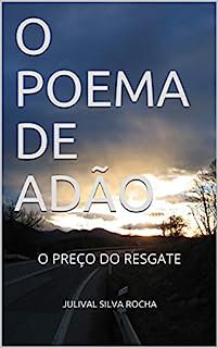 Livro O POEMA DE ADÃO: O PREÇO DO RESGATE