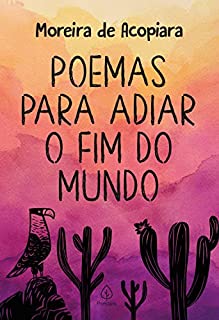 Livro Poemas para adiar o fim do mundo