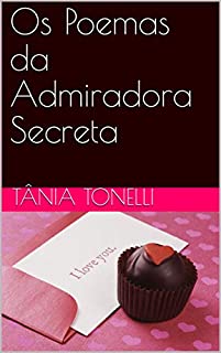 Livro Os Poemas da Admiradora Secreta
