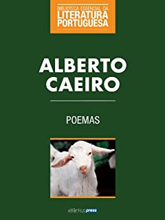 Poemas de Alberto Caeiro (Biblioteca Essencial da Literatura Portuguesa Livro 44)