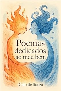 Poemas dedicados ao meu bem
