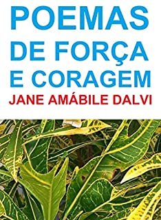 POEMAS DE FORÇA E CORAGEM