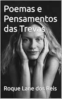 Poemas e Pensamentos das Trevas