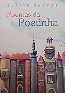 Livro Poemas da Poetinha : Poesia