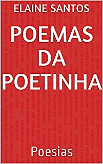 Livro Poemas da Poetinha : Poesias
