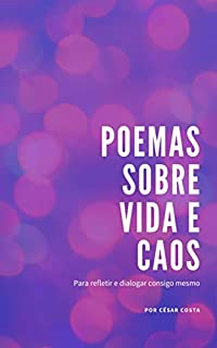 Livro Poemas sobre vida e caos