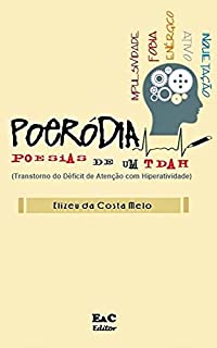 Poeródia: Poesias de um TDAH