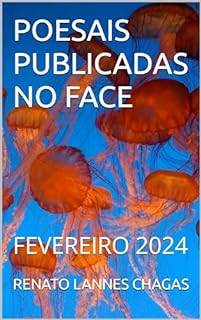Livro POESAIS PUBLICADAS NO FACE: FEVEREIRO 2024