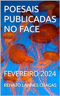 Livro POESAIS PUBLICADAS NO FACE: FEVEREIRO 2024