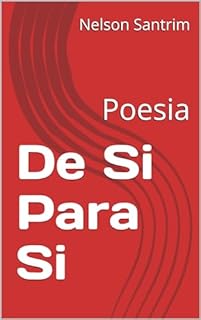 Livro De Si Para Si: Poesia