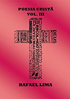 Livro Poesia Cristã vol. III (Poesias Cristãs Livro 3)