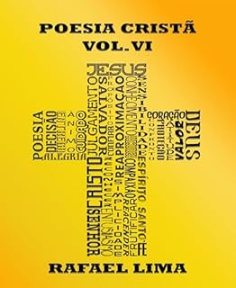 Livro Poesia Cristã Vol. VI (Poesias Cristãs Livro 6)