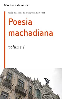 Livro Poesia machadiana: volume 1