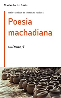 Livro Poesia machadiana: volume 4