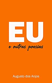 Livro Eu e outras poesias