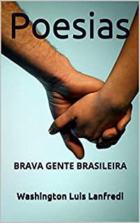 Livro Poesias: BRAVA GENTE BRASILEIRA