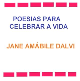 Livro POESIAS PARA CELEBRAR A VIDA