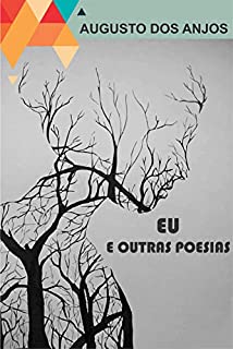 Livro Eu e outras poesias (Edição Ilustrada)