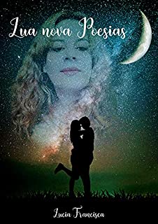 Livro Poesias - Lua Nova