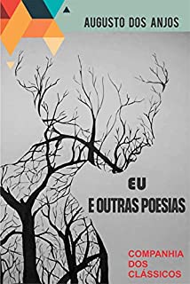 Livro Eu e Outras Poesias (Com Notas)