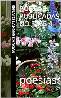 Livro POESIAS PUBLICADAS NO FACE 4,: poesias