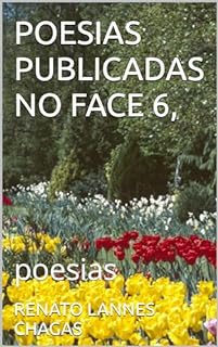 Livro POESIAS PUBLICADAS NO FACE 6,: poesias