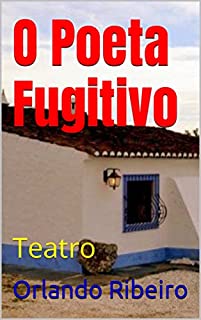 Livro O Poeta Fugitivo: Teatro