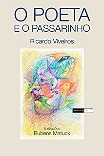 O poeta e o passarinho