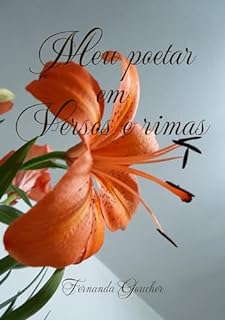 Livro Meu poetar em versos e rimas: Poesias
