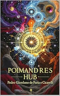 Livro POIMANDRES HUB (Hermeticum Hub (BR) Livro 8)