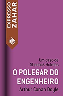 Livro O polegar do engenheiro: Um caso de Sherlock Holmes