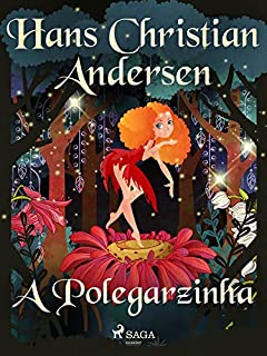 Livro A Polegarzinha (Os Contos de Hans Christian Andersen)