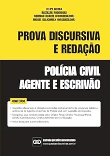 Livro Polícia Civil - Questões Discursivas e Redações de Concursos Públicos - 2025: Questões de provas discursivas anteriores de Agente, Escrivão e Papiloscopista ... com sugestão de resposta e gabarito oficial