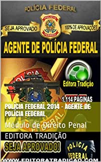 Polícia Federal 2014 - Agente de Polícia Federal: Módulo de Direito Penal - Versão Atualizada em 10/04/2014