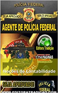 Polícia Federal 2014 - Agente de Polícia Federal: Módulo de Noções de Contabilidade