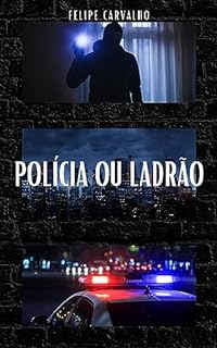 Polícia ou Ladrão