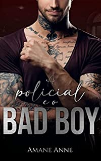 Livro A Policial e o Bad Boy