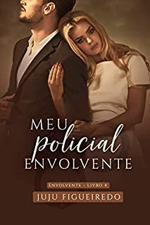Livro Meu Policial Envolvente