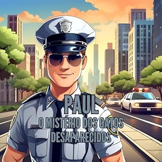 Livro O policial Paul e o mistério dos gatos desaparecidos - para crianças a partir de 3 anos (Livro infantil)