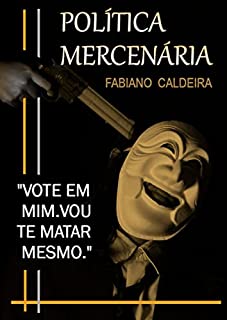 Livro POLÍTICA MERCENÁRIA