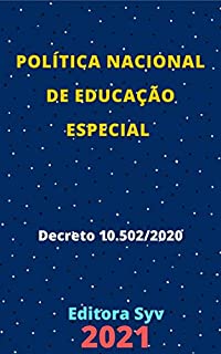 Livro Política Nacional de Educação Especial – Decreto 10.502/2020: Atualizada - 2021