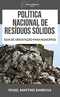 Livro Política nacional de resíduos sólidos: Guia de orientação para municípios