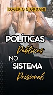 POLÍTICAS PÚBLICAS NO SISTEMA PRISIONAL