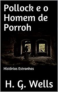 Livro Pollock e o Homem de Porroh: Histórias Estranhas