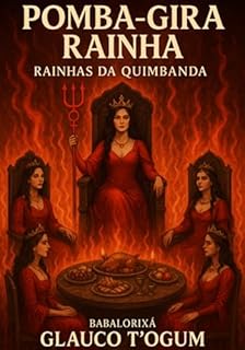 Livro Pomba-gira Rainha - Rainhas Da Quimbanda