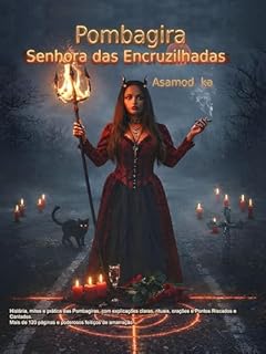 Pombagira- Senhora das Encruzilhadas