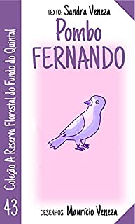 Livro Pombo Fernando: A reserva florestal do fundo do quintal