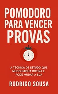 Livro Pomodoro: Como Vencer em Provas de Concurso