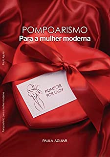 Livro Pompoarismo: Para a Mulher Moderna
