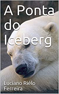 Livro A Ponta do Iceberg